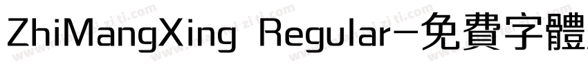 ZhiMangXing Regular字体转换